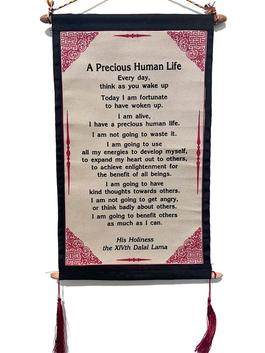 HH Dalai Lama A Precious Human Life Quote Scroll