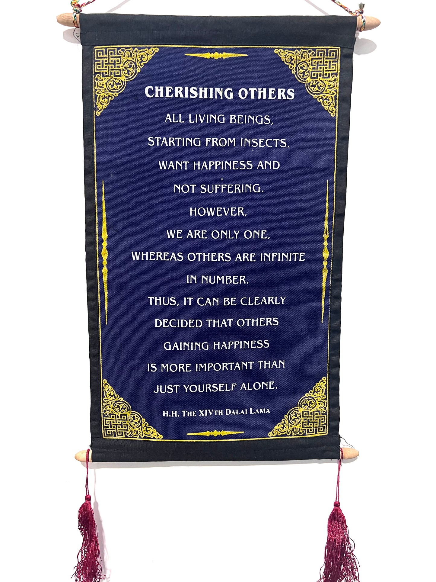 HH Dali Lama Cherising Others quote Scroll