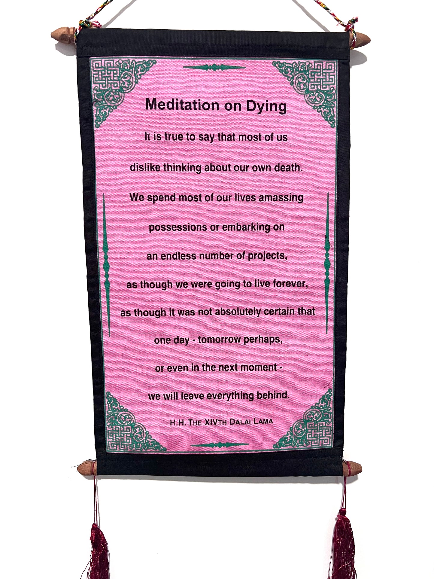 HH  Dalai Lama Meditation On Dying Quote Scroll