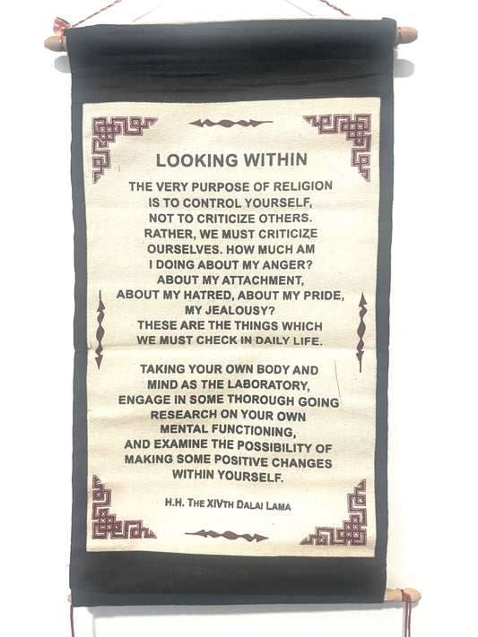 HH Dalai Lama Looking Within Quote Scroll